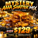 Mystery AAAA Shatter Mix by Valley Farm